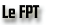 Description du FPT